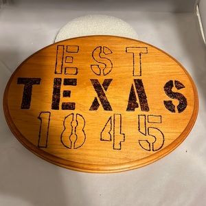 Nice wood burned sign for that Texas Fan